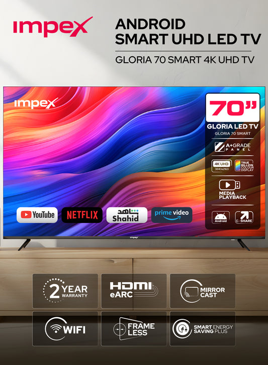 IMPEX 70 بوصة تلفزيون ذكي بتقنية LED فائق الدقة 4K (GLORIA 70 SMART)