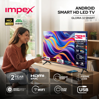 IMPEX 32 INCH HD Smart TV (GLORIA 32 SMART) التلفاز