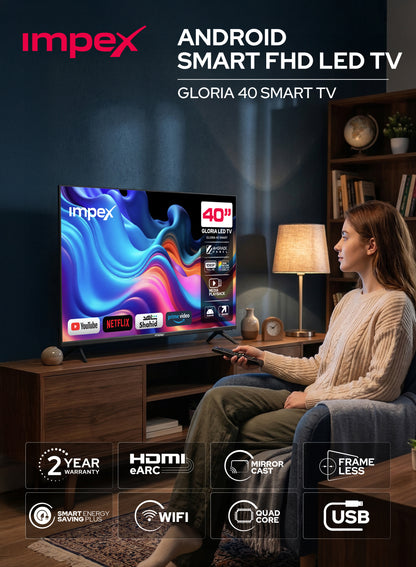 IMPEX 40 INCH FHD SMART TV (GLORIA 40 SMART)التلفاز